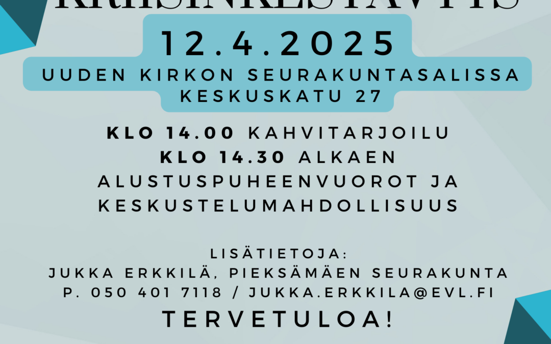 Henkinen kriisinkestävyys yhteisenä puheenaiheena 12.4.2025 Pieksämäellä